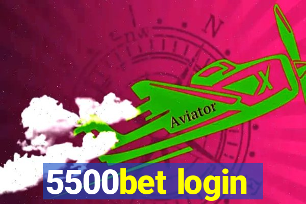 5500bet login